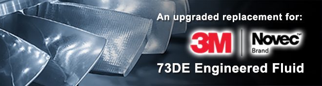 Replacement for 3M™ Novec™ 73DE